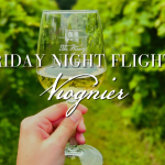 Friday Night Flights: Viognier