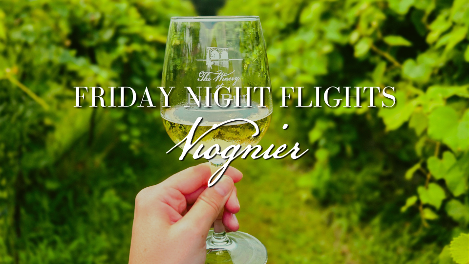 Friday Night Flights: Viognier